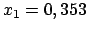 $ x_1 = 0,353$