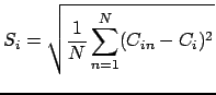 $\displaystyle S_i = \sqrt{\frac{1}{N} \sum_{n=1}^N (C_{in} - C_i)^2}$